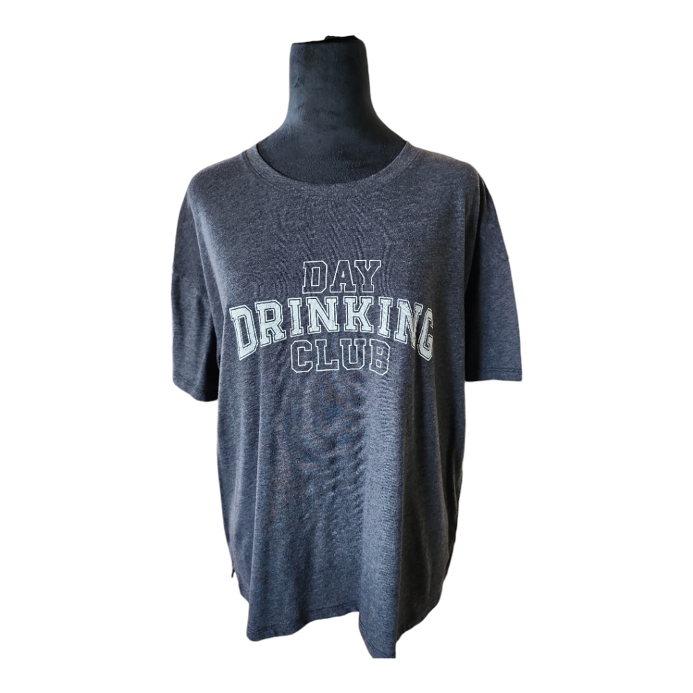 Day Drinking Gray Tee Shirt Size Large Maurice's
